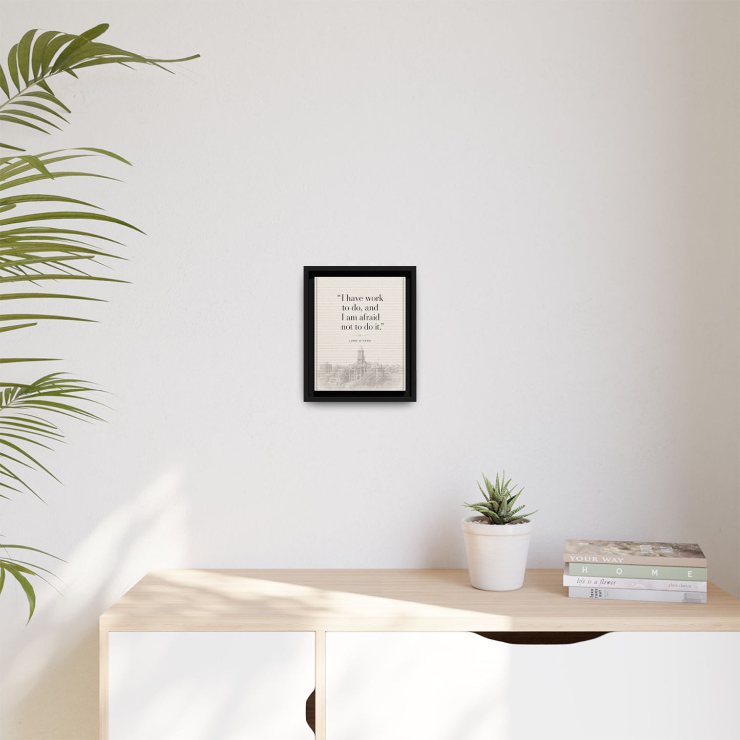 Framed Matte Canvas Print — Motivational Quote Wall Art