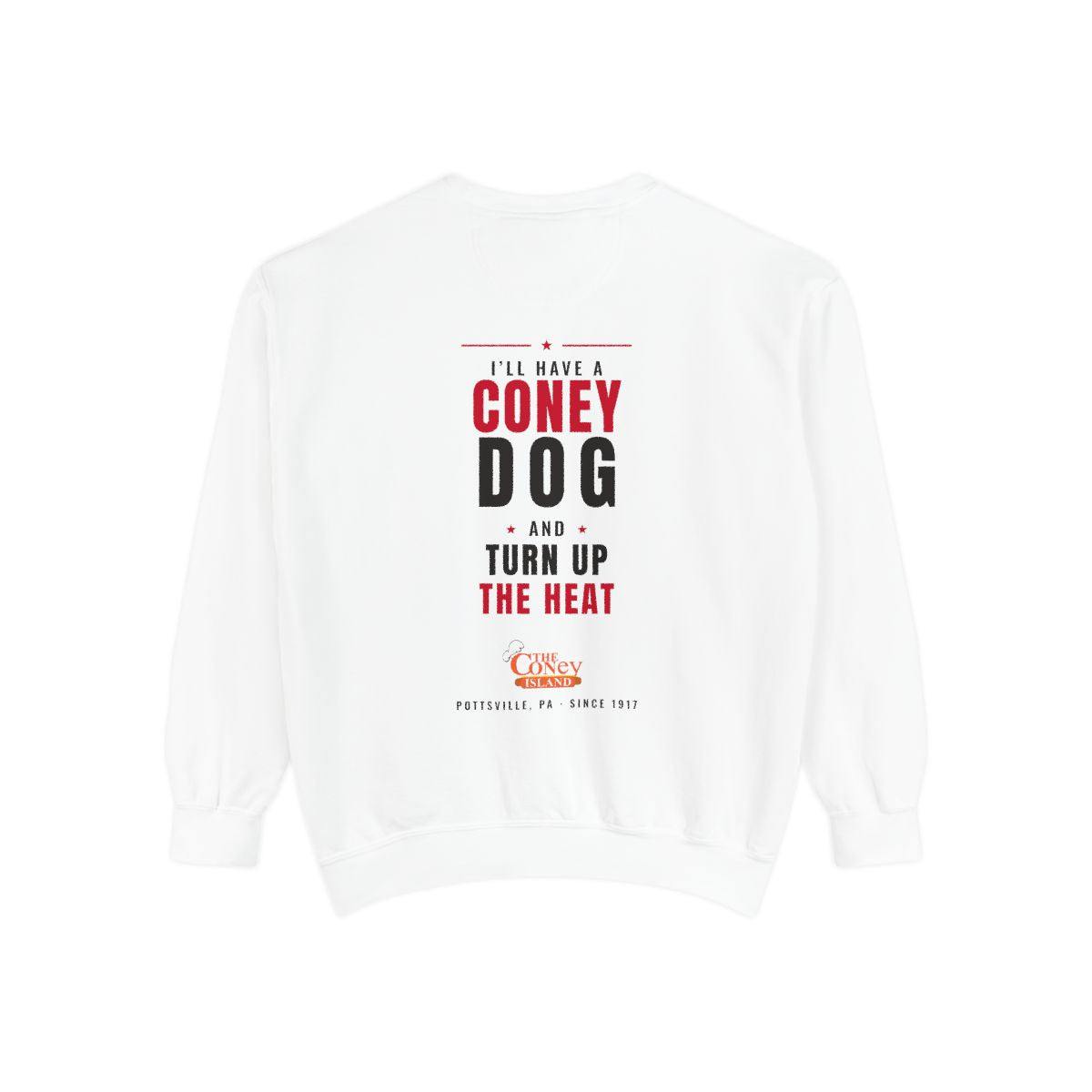 The Coney Island Glizzy Crew Crewneck - Turn Up the Heat — back print